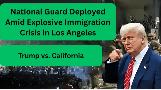 Los Angeles Immigration Crisis